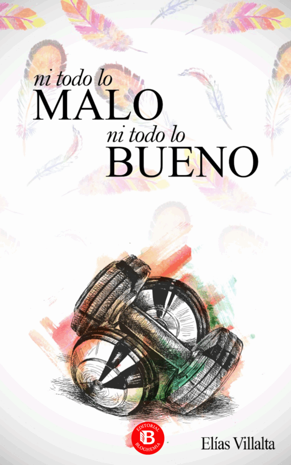 Ni todo lo bueno, ni todo lo malo