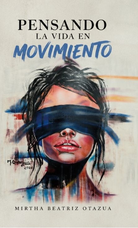 Pensando la vida en movimiento